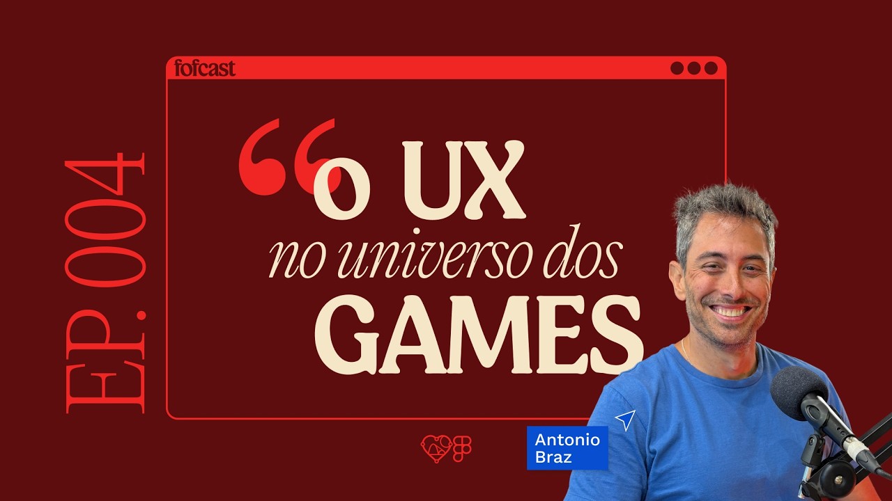 Capa do episódio 4: O UX no mundo dos Games